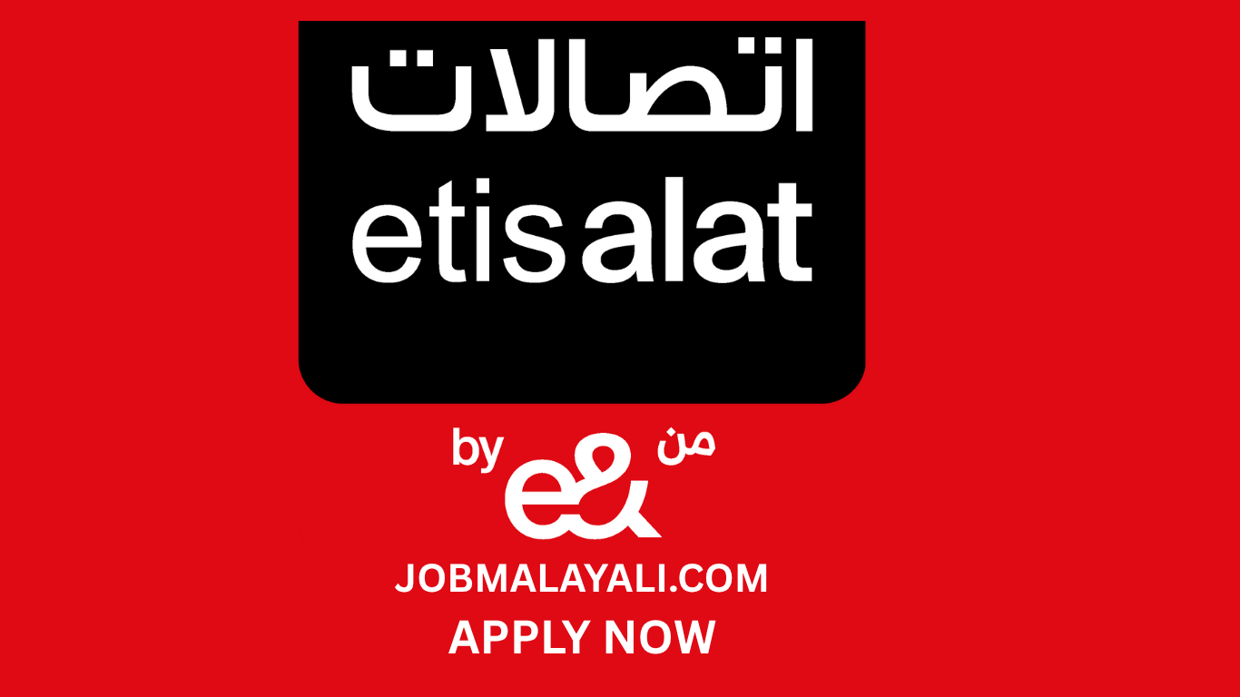 Unlock Your Potential at Etisalat: apply now for the latest vacancies in Etisalat